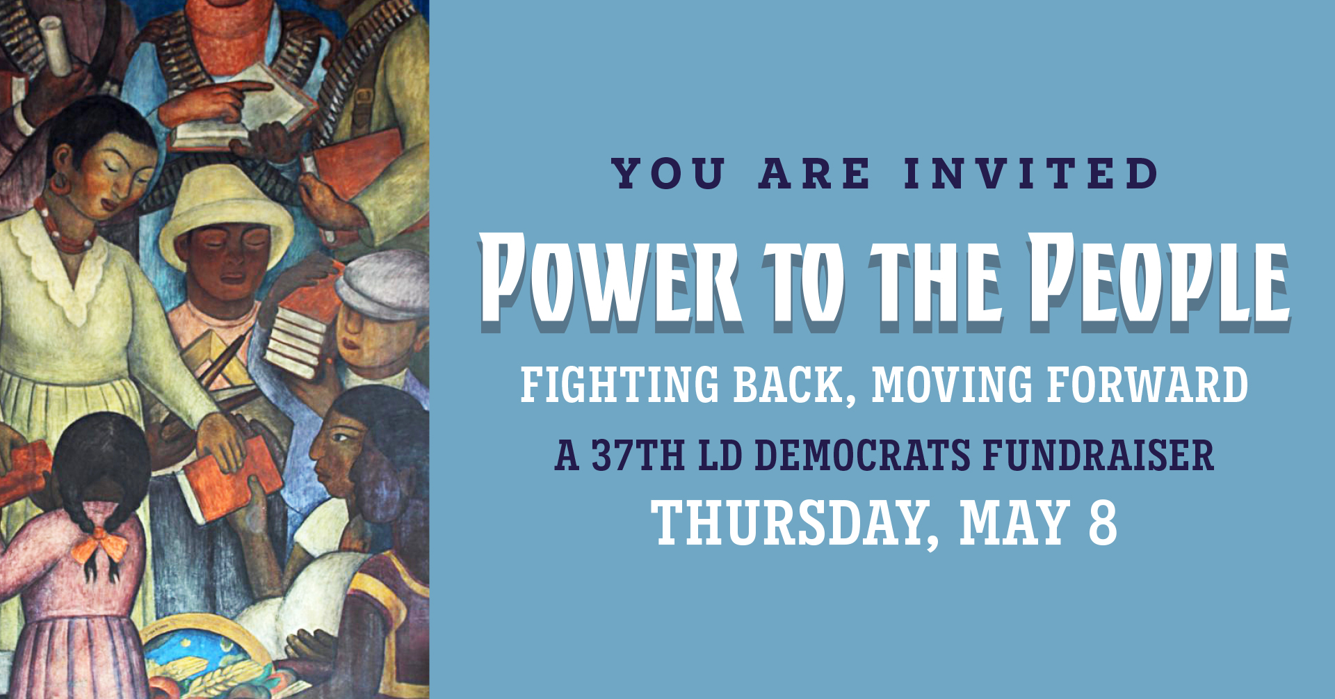 Power to the People: A 37th LD Democrats Fundraiser