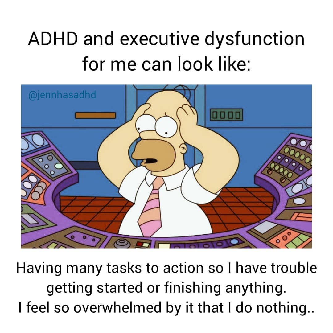 Jenn has ADHD - ADHD and executive dysfunction for me can...