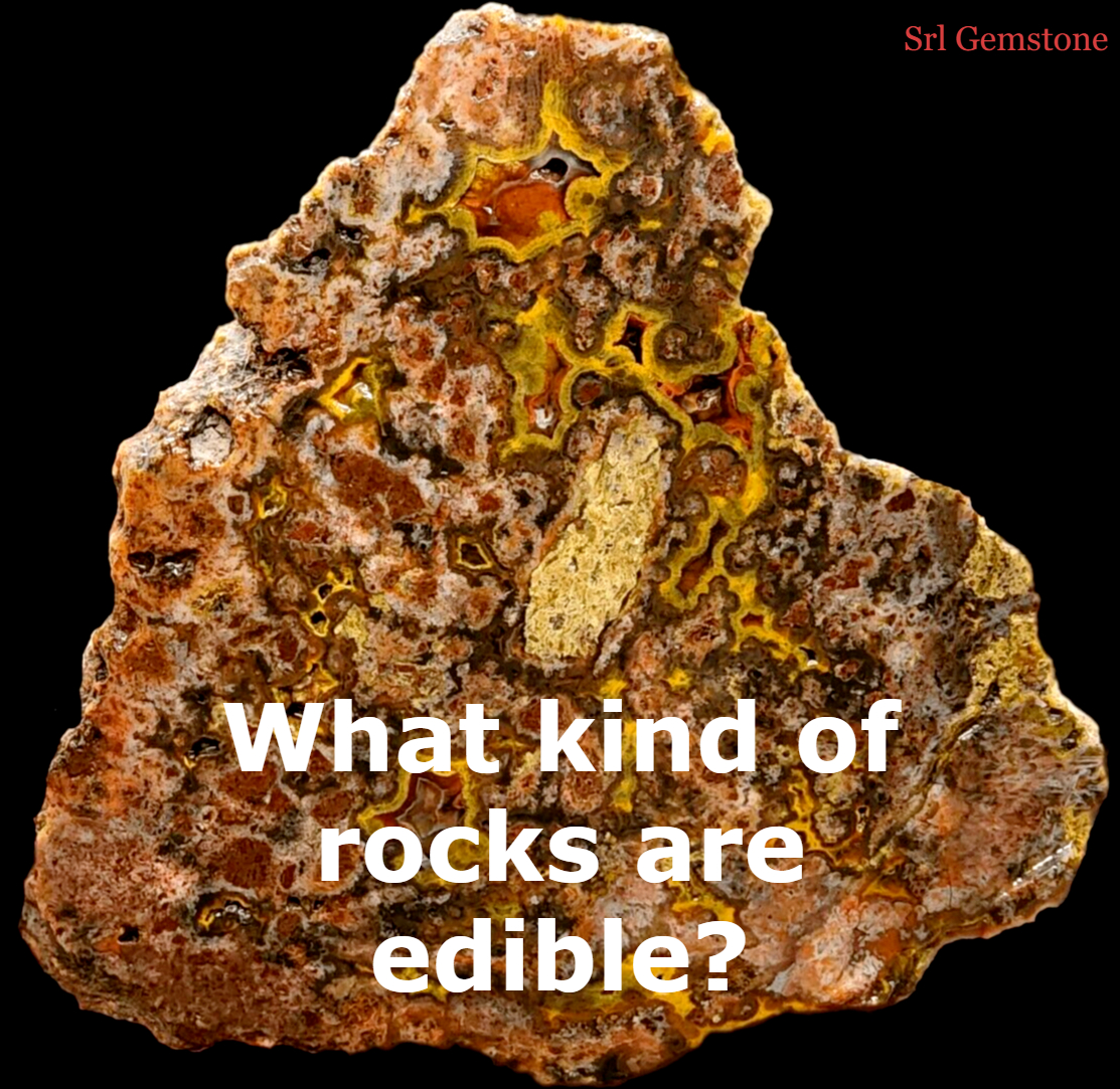 SRL Gemstone - What kind of rocks are edible? 🤔😁