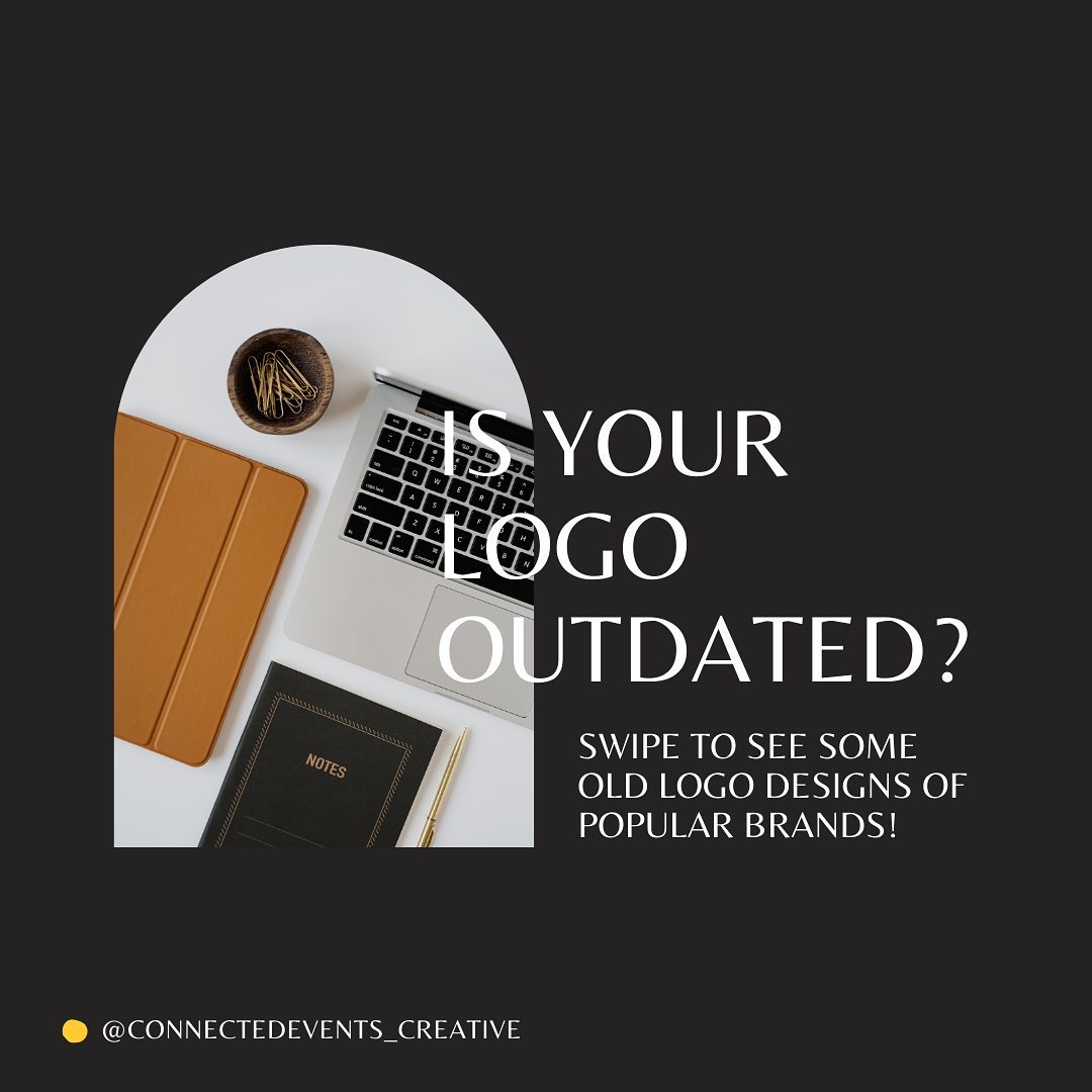 Is your logo outdated? 🤔⬇️... - Connected Events - Creative