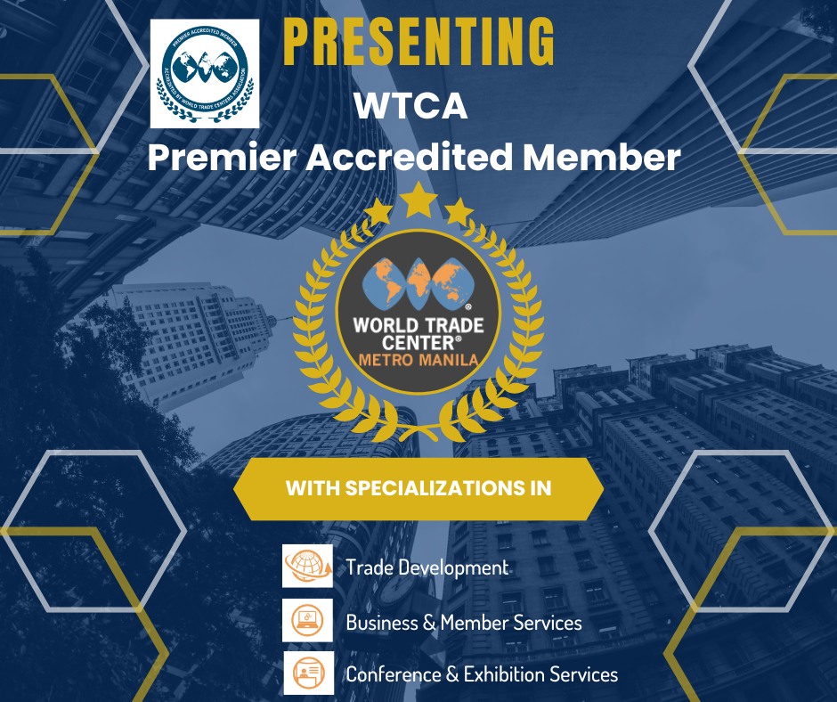 World - The WTCA is pleased to present World Trade Center Metro Manila ...