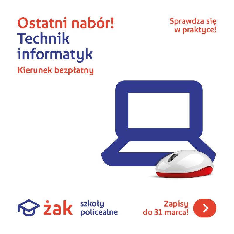 Żak - 🚨Technik informatyk – ostatni nabór do szkół policealnych!🚨 Jeśli ...