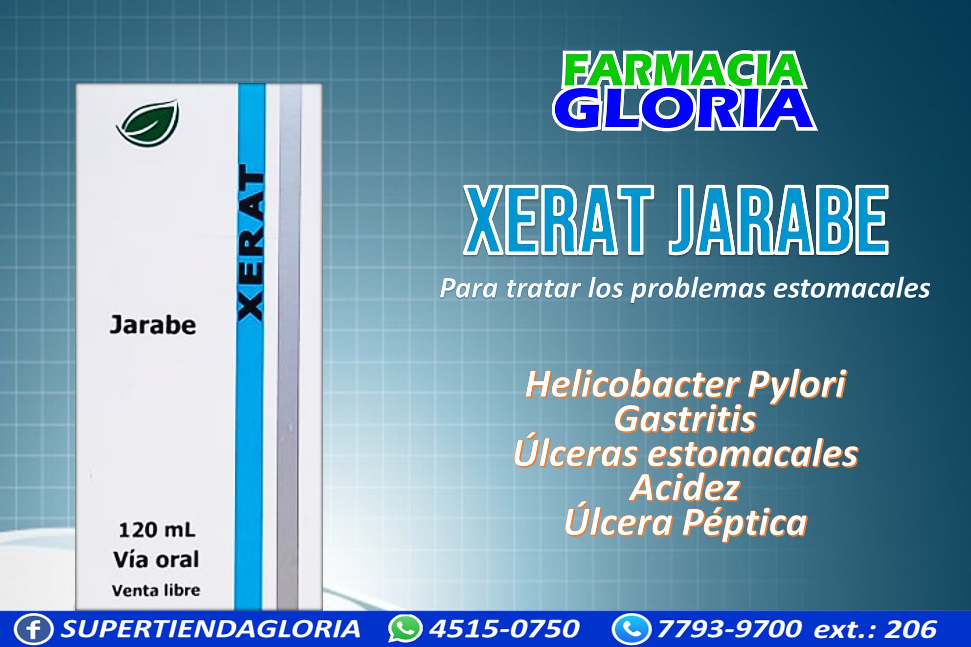 XERAT Jarabe Para tratar los... - Super Tienda Gloria | Facebook