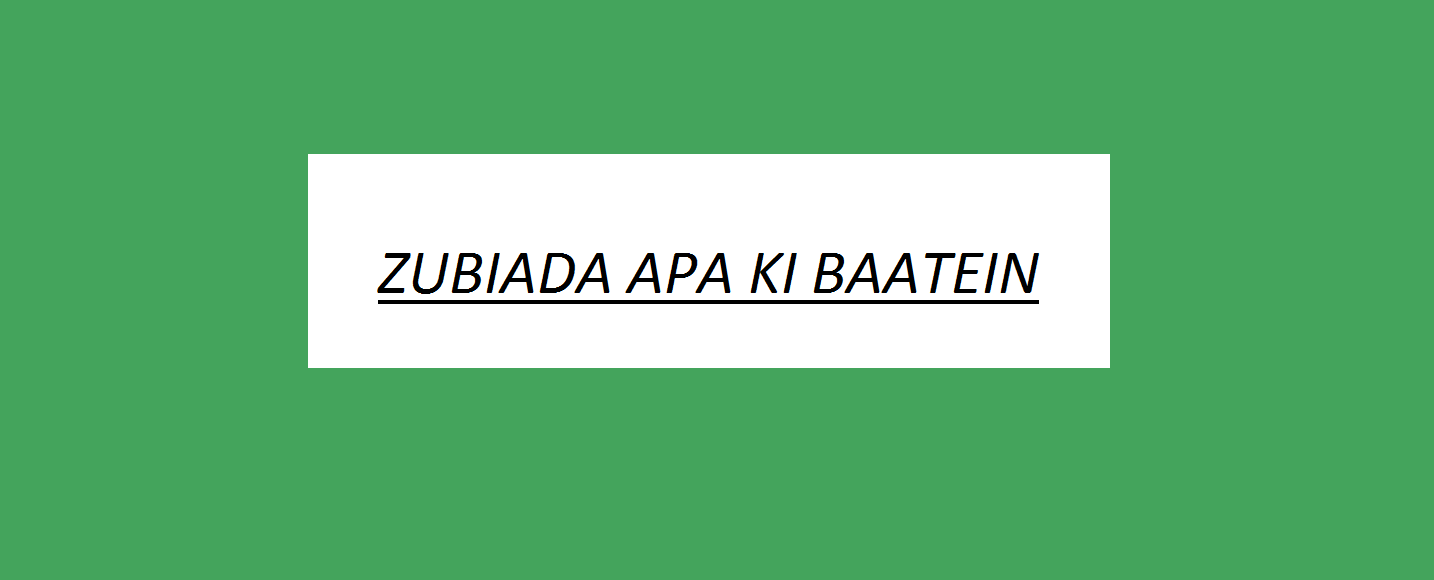 Zubaida Apa ki baatein