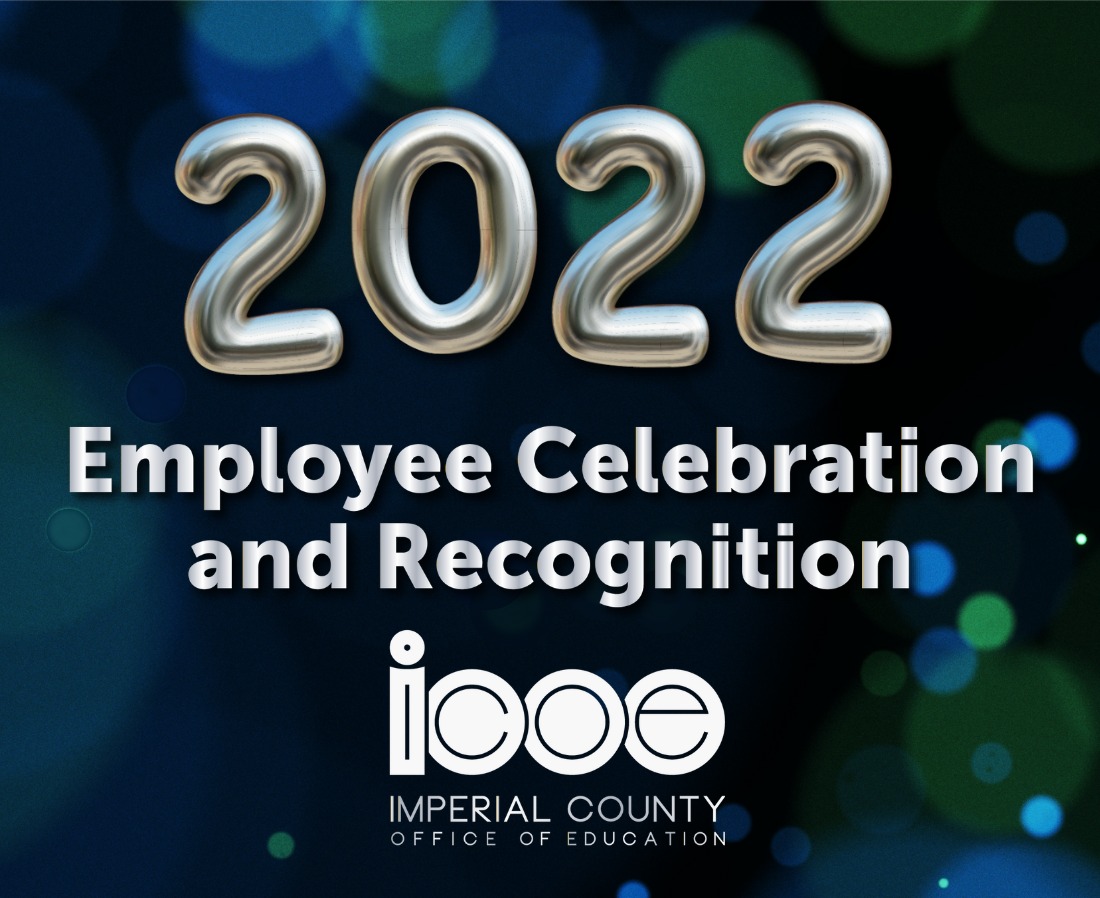Imperial County Office of Education - • Employee Celebration and ...