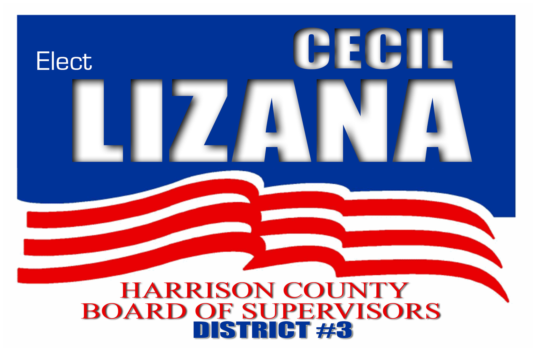 Cecil J Lizana Sr. for HC Board of Supervisors District 3
