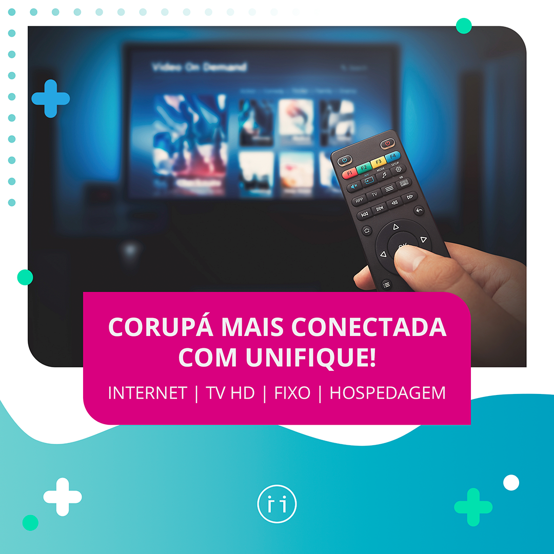 Unifique Corupá - ⏺ Internet com Ultravelocidades de 250mb...