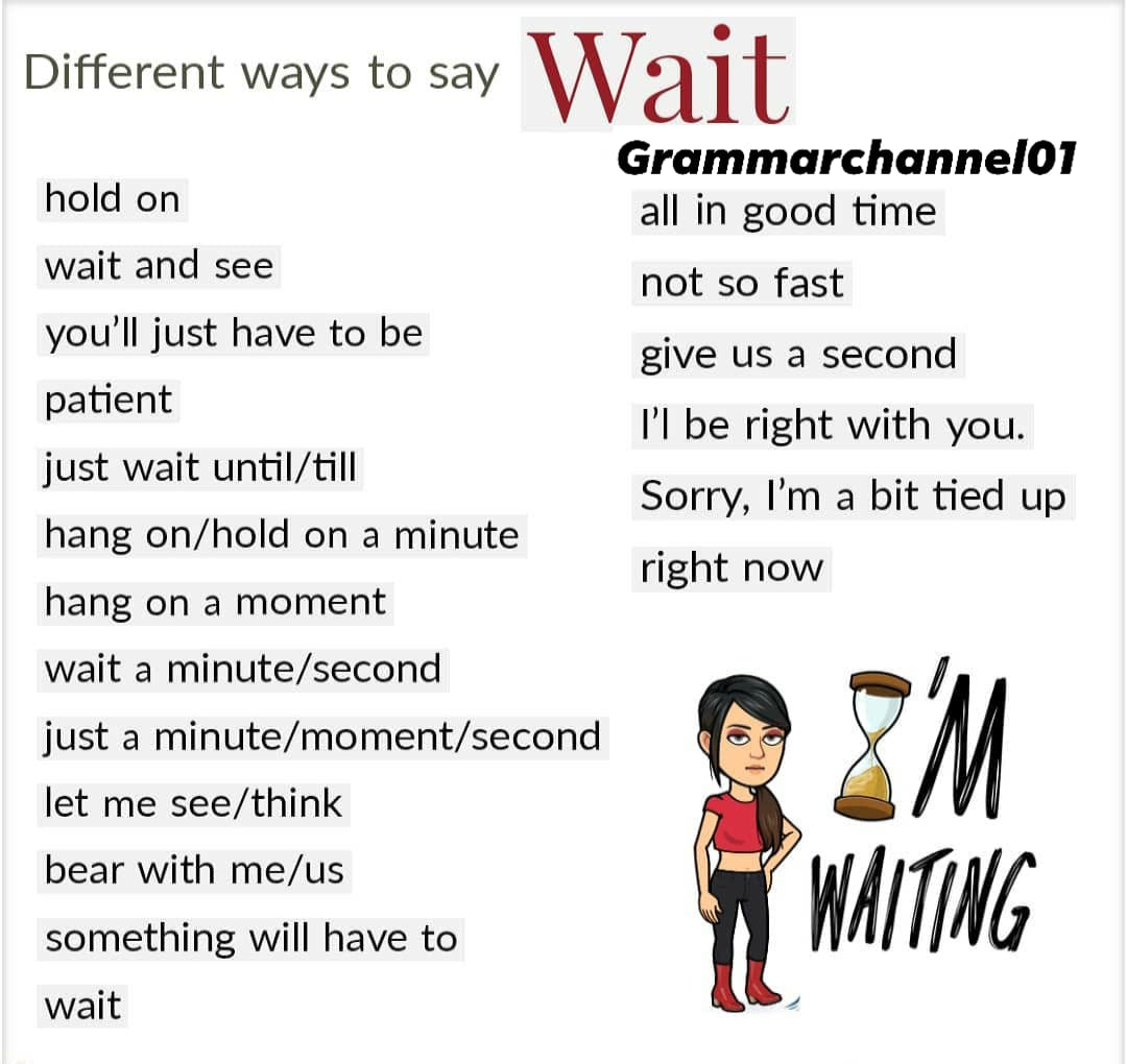 Grammar channel - Different ways to say WAIT.. 💯...