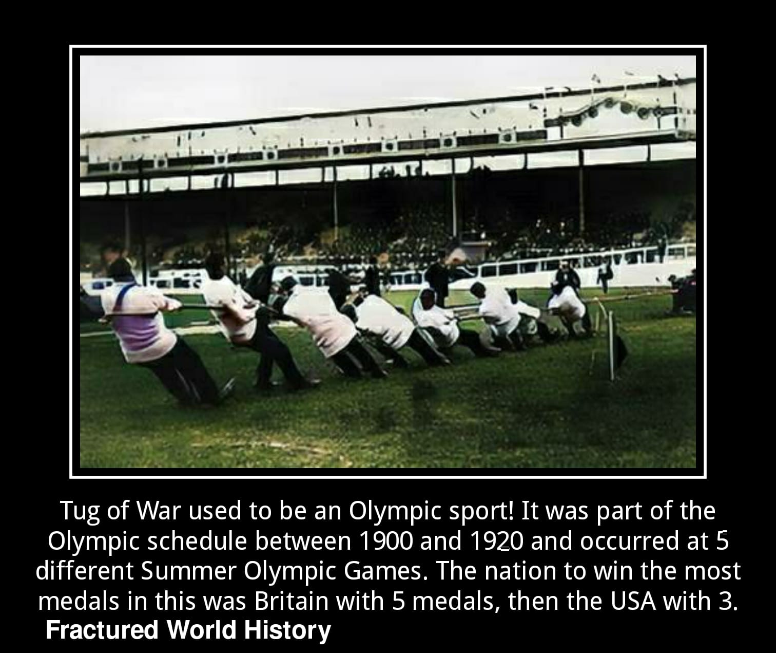 Fractured World History | Tug of War used to be an Olympic sport | Facebook