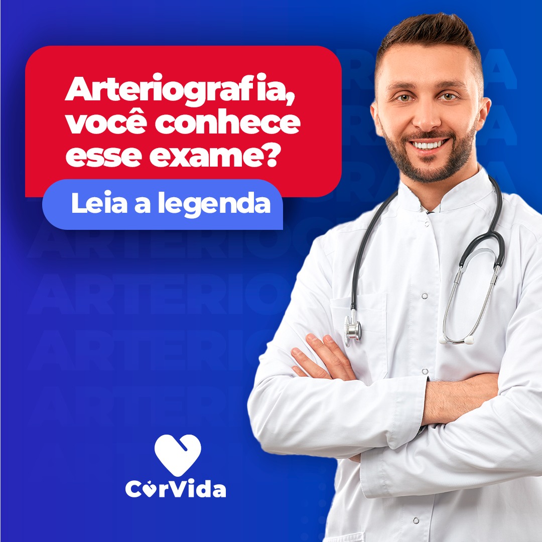 CòrVida - A Arteriografia é um exame diagnóstico e...