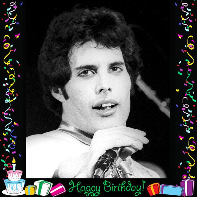 HAPPY BIRTHDAY to our wonderful ever loved FREDDIE MERCURY 5  