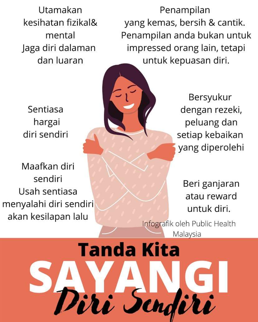 Cor Nadi Self Love Harus Mengetahui Menyayangi Diri Sendiri Adalah Penting Walau Sibuk Macam Mana Sekalipun Kita Jangan Lupa Tentang Diri Kita Beri Perhatian Kepada Diri Kita