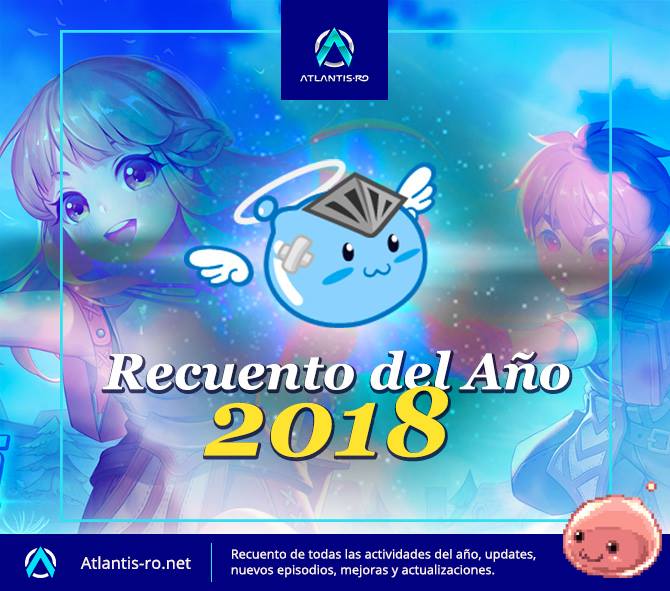AtlantisRO - RECUENTO DEL AÑO 2018 Aventureros de...