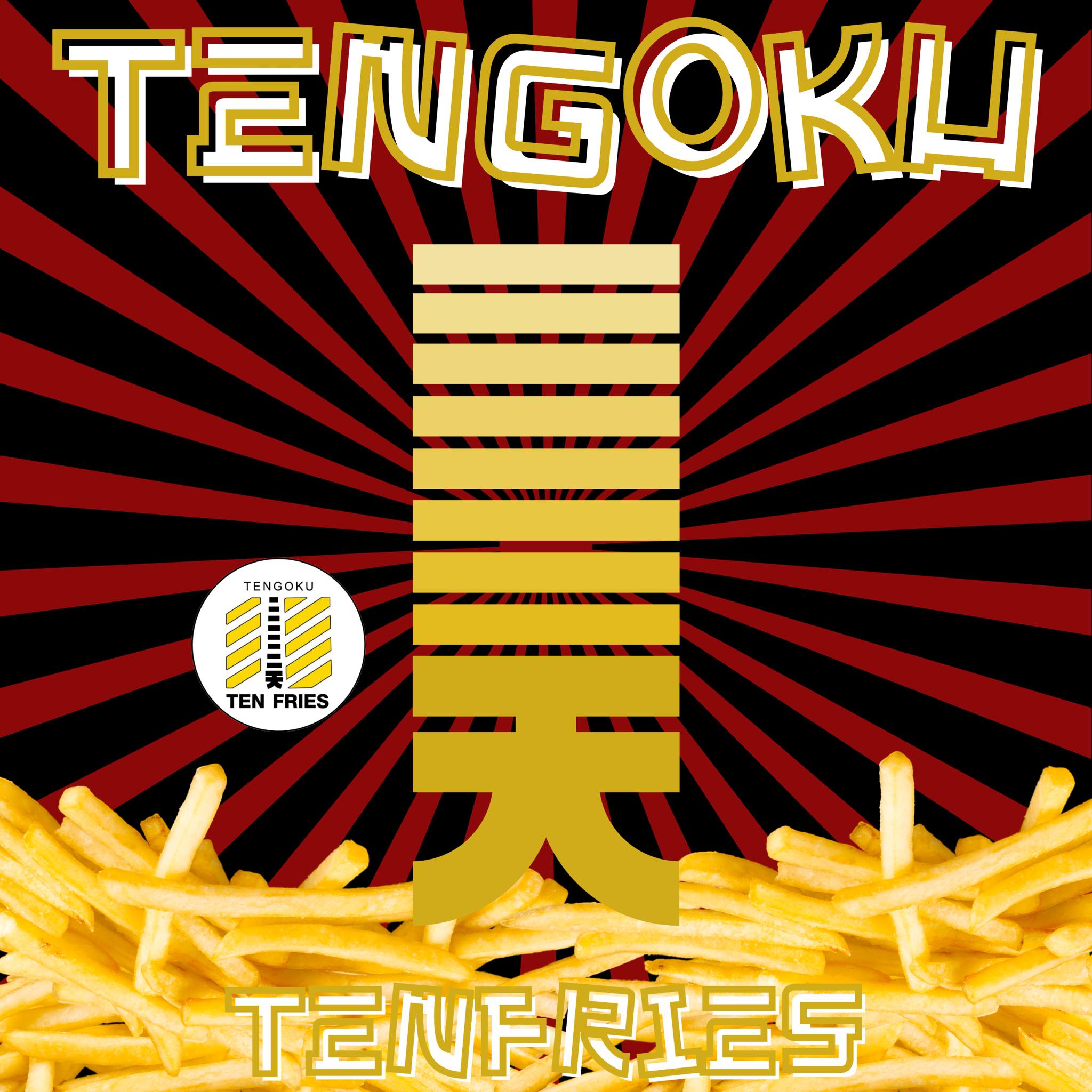 🍟 TENGOKU TENFRIES 🍟... - Tengoku Tenfries