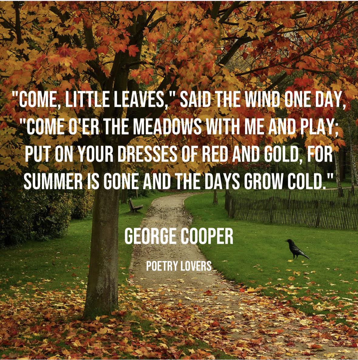 put on your dresses of red and gold Happy Autumn equinox ❤️😍❤️ Come, Little Leaves by George Cooper 