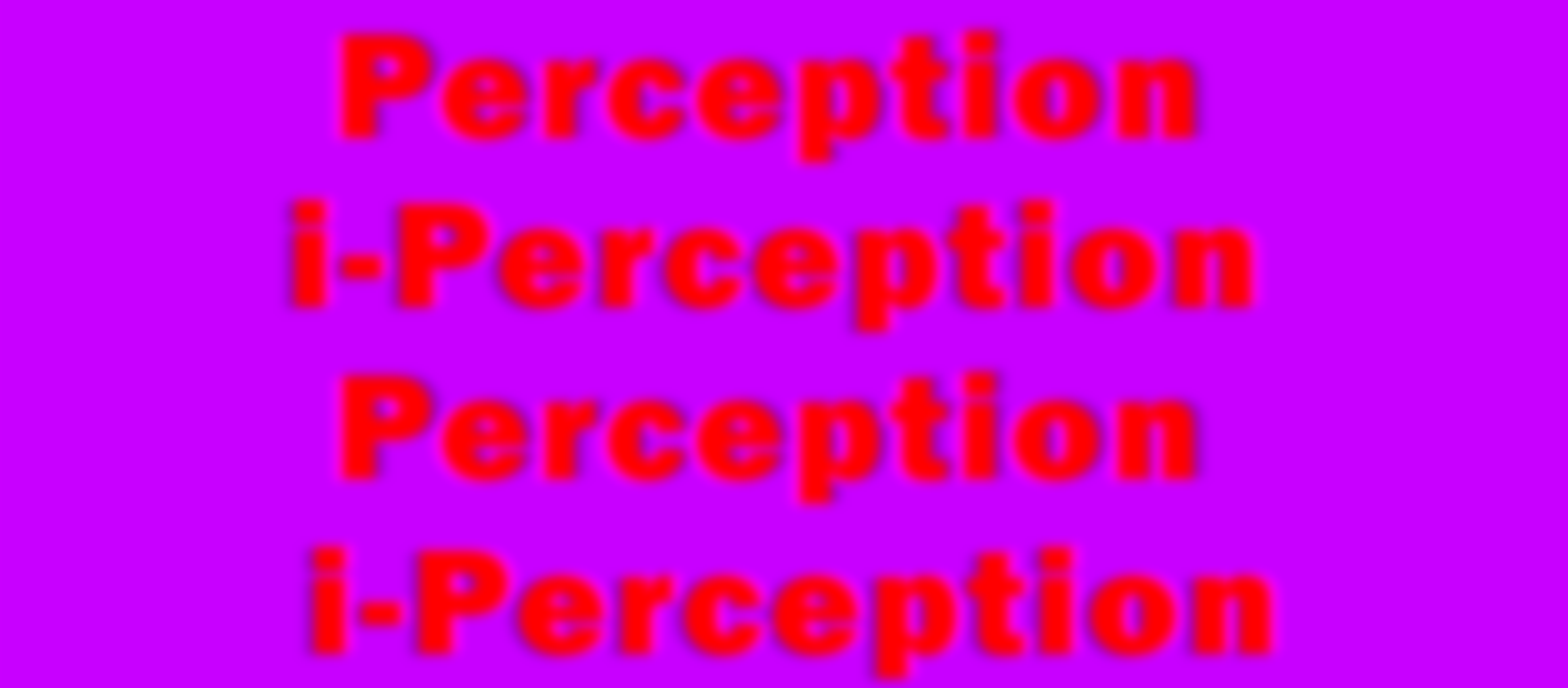 Perception / i-Perception