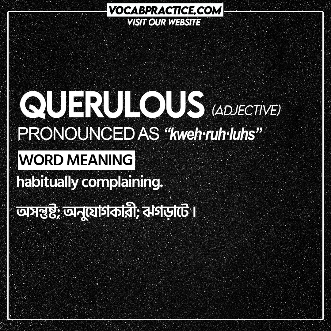 Vocab Practice - 😤 Some people can be so 😫 #querulous, but... | Facebook