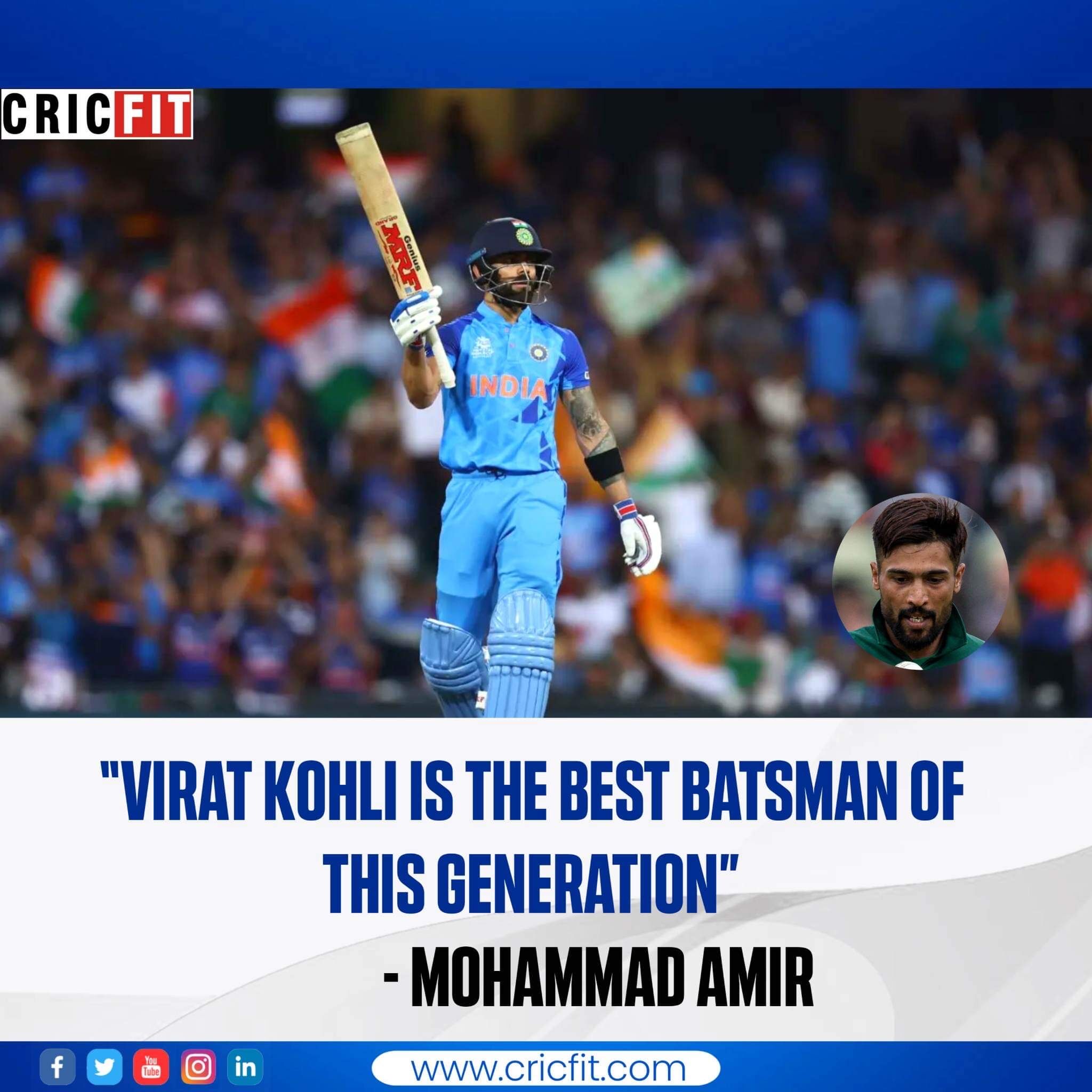 Cricfit - 🗣️ Mohammed Amir: Virat Kohli is the best batsman of this ...