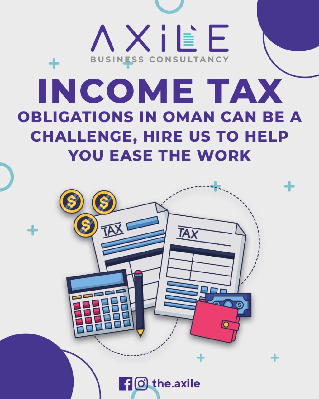 AXILE - With new laws in Oman, finance and tax can be a hassle! Axile ...
