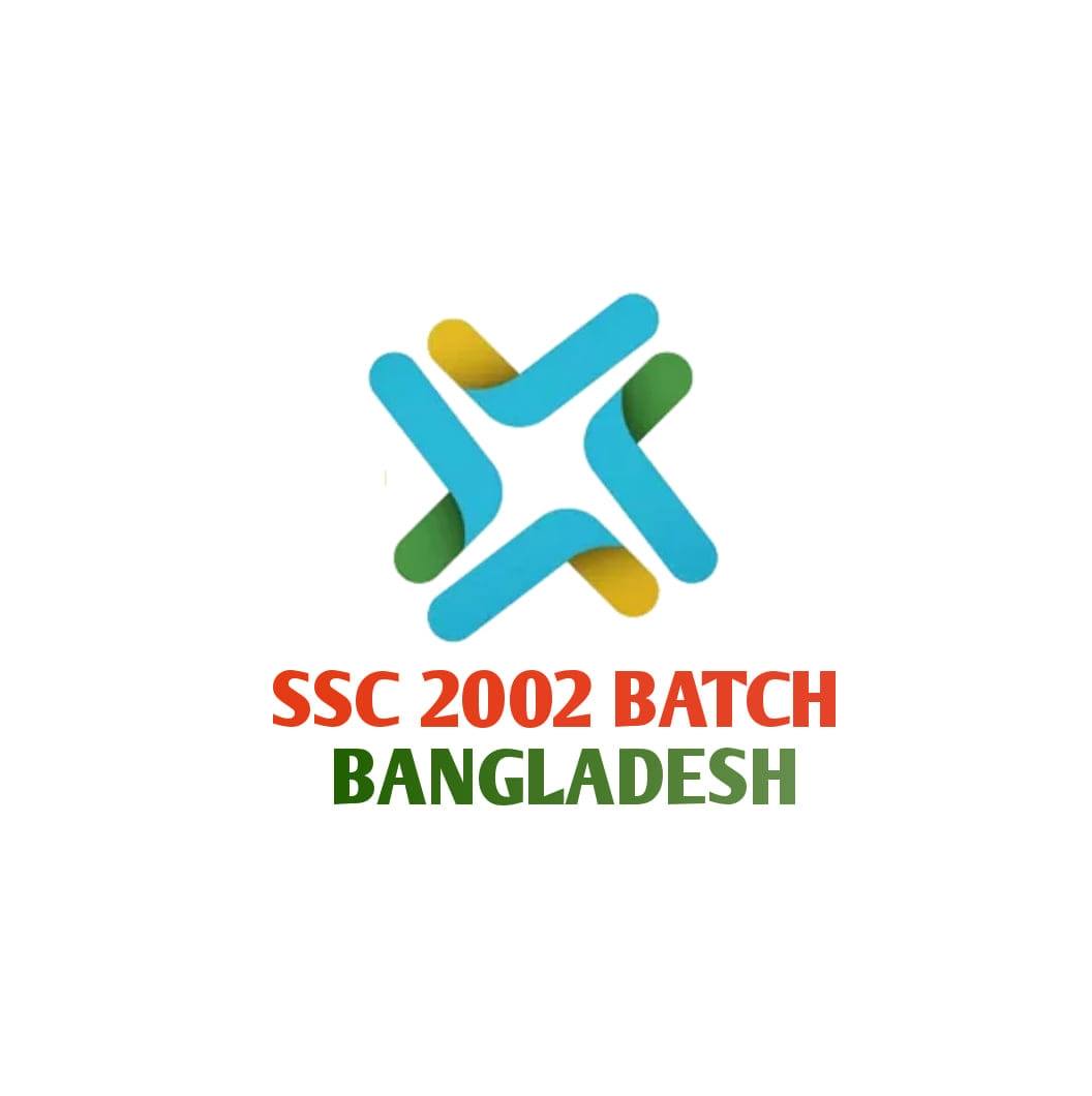 SSC 2002 Batch Bangladesh