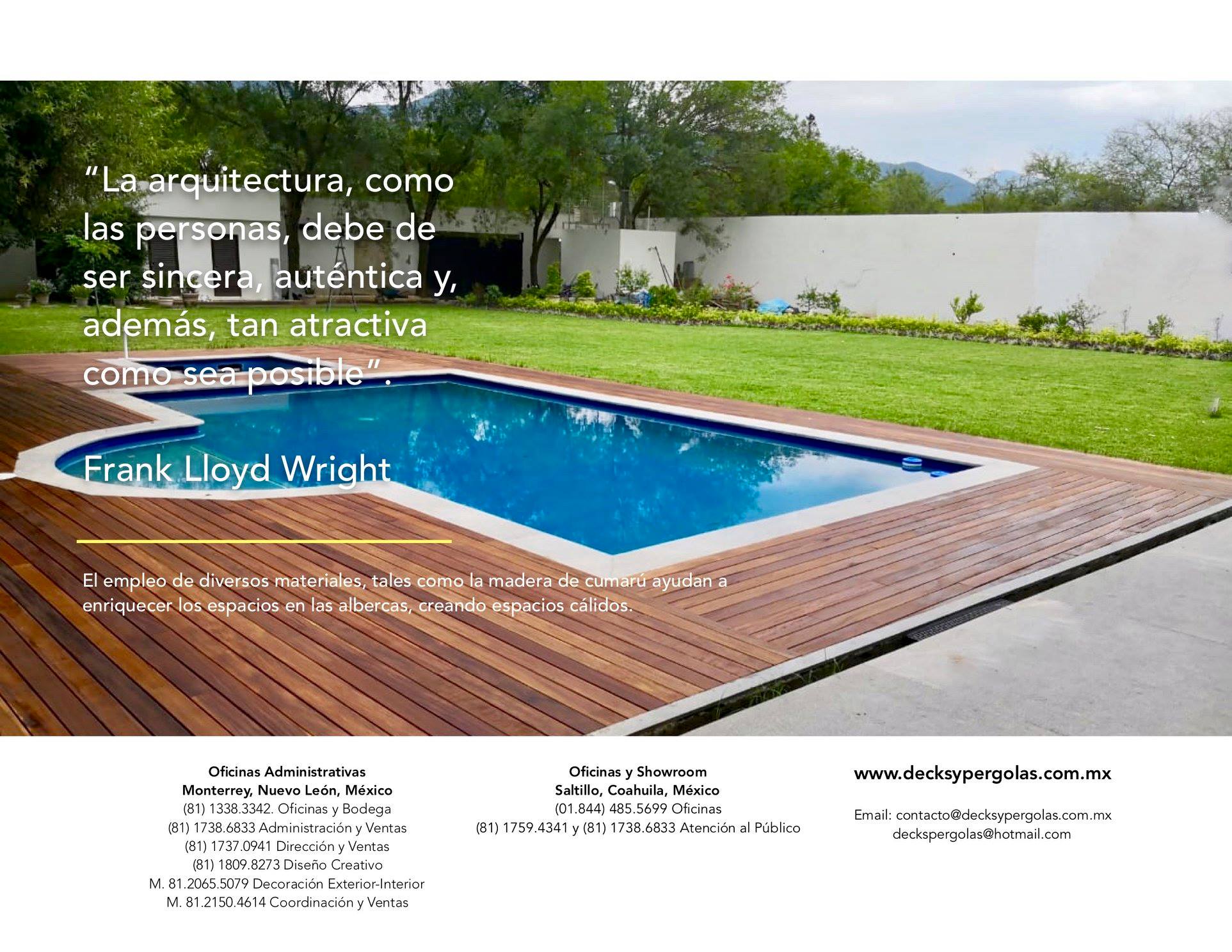 “La arquitectura, como las... - Decks y Pérgolas Monterrey