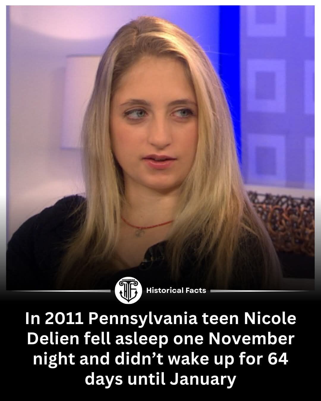 In 2011, a teenage girl from Pennsylvania named Nicole Delien fell