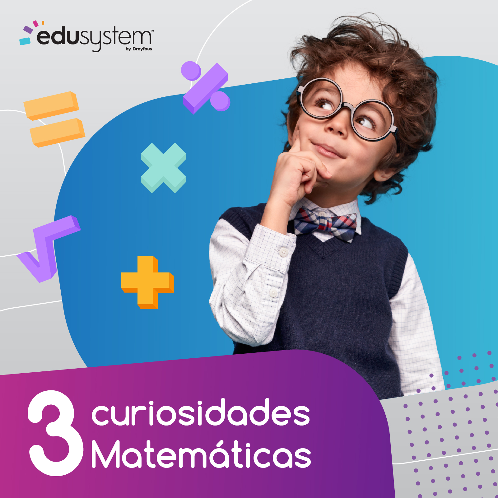 EduSystem - Celebremos con 3 curiosidades el Día...
