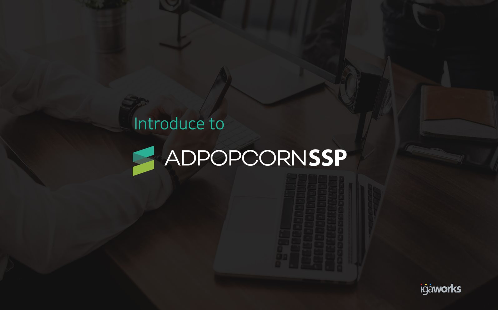 AdPopcorn SSP - [애드팝콘SSP 소개] 광고 수익화에 대한 모든 것은, 애드팝콘 SSP...