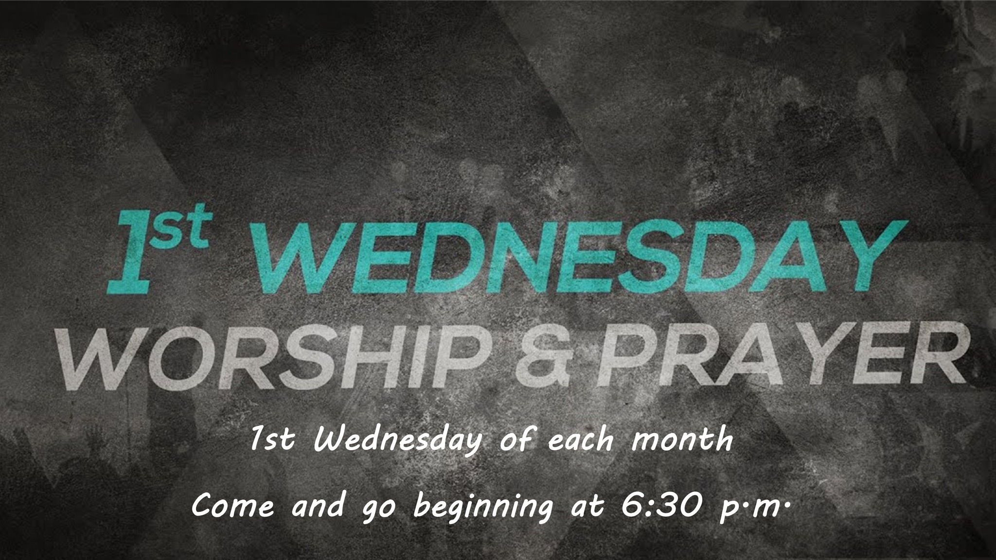 1st Wednesday Prayer