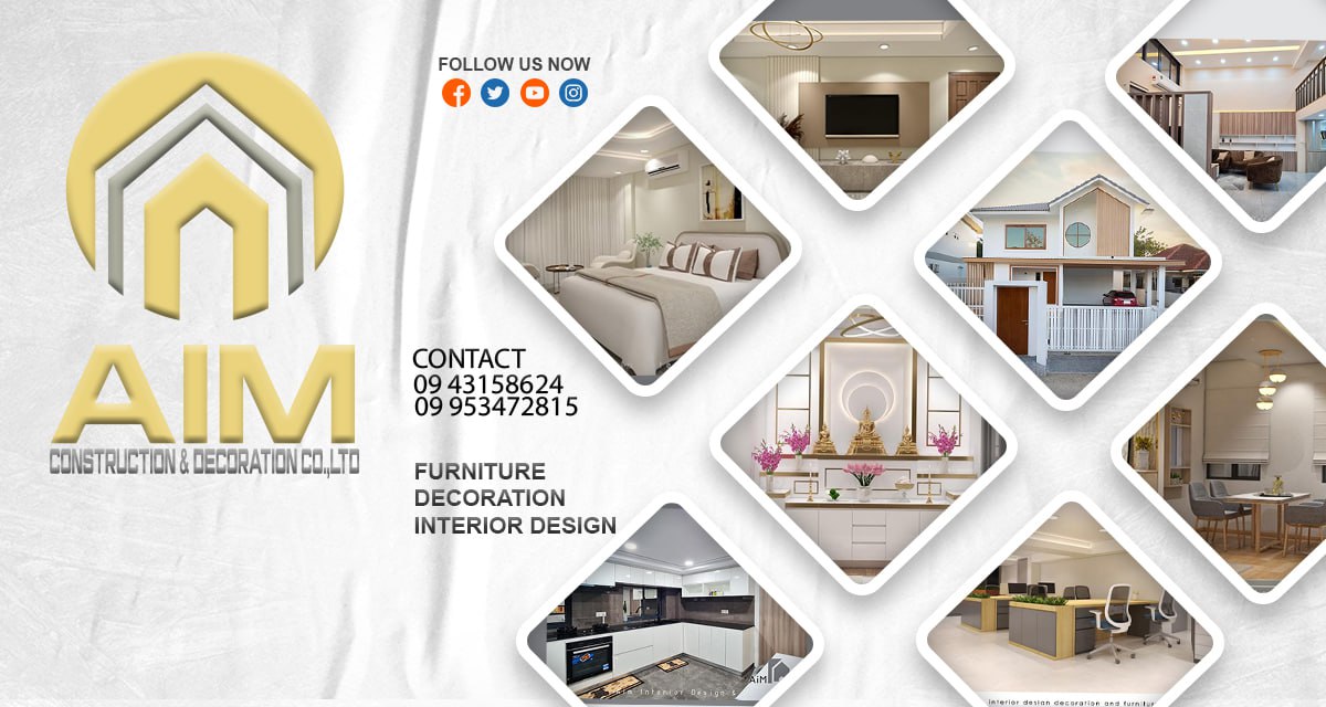 Aim Interior Design & Decoration Co.,Ltd | Yangon