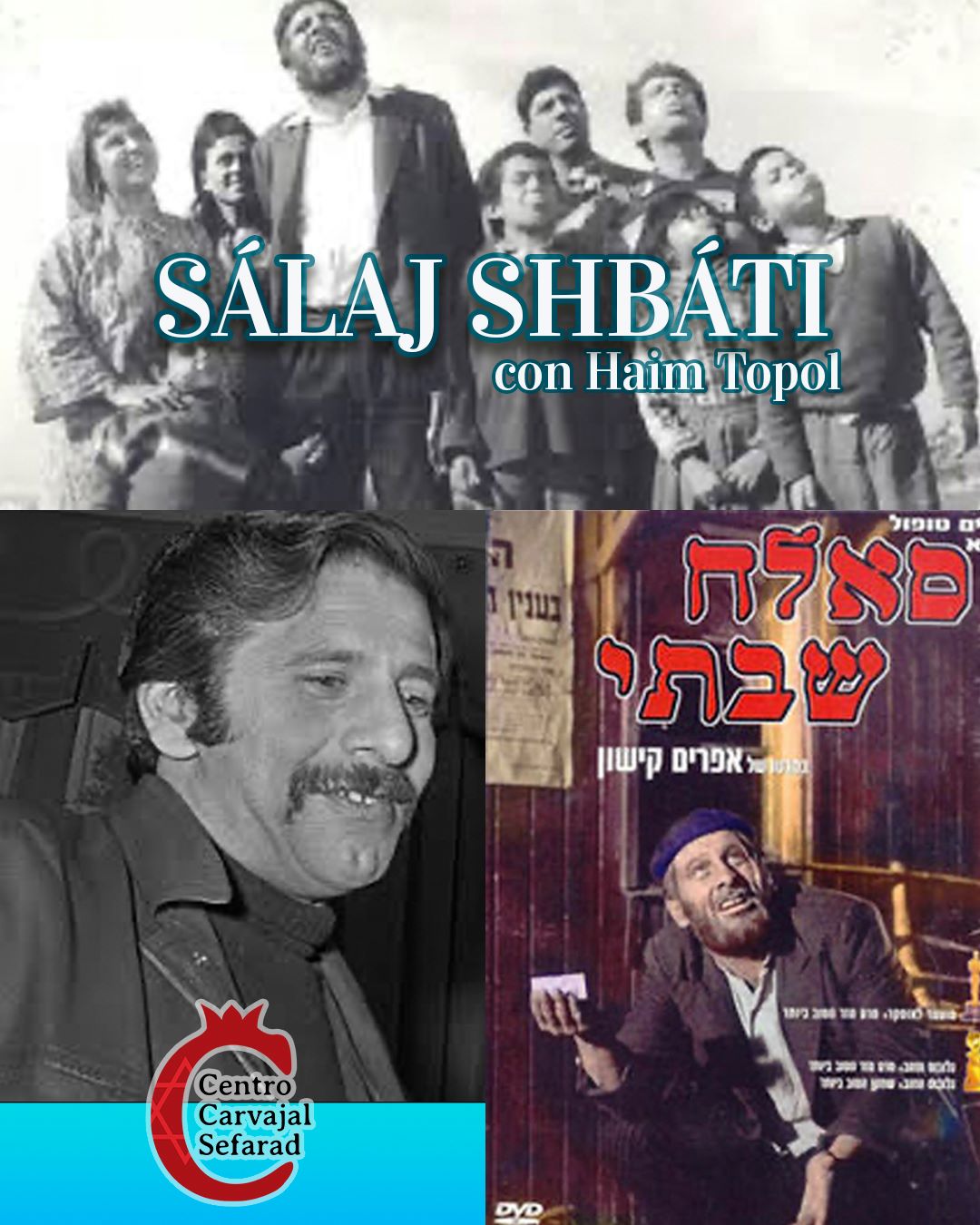 Salaj Shabáti es una película de... - Centro Carvajal Sefarad | Facebook