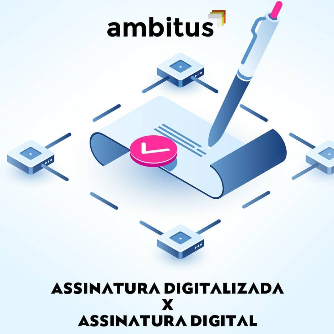 Ambitus - A Assinatura Digitalizada costuma ser realizada de forma ...