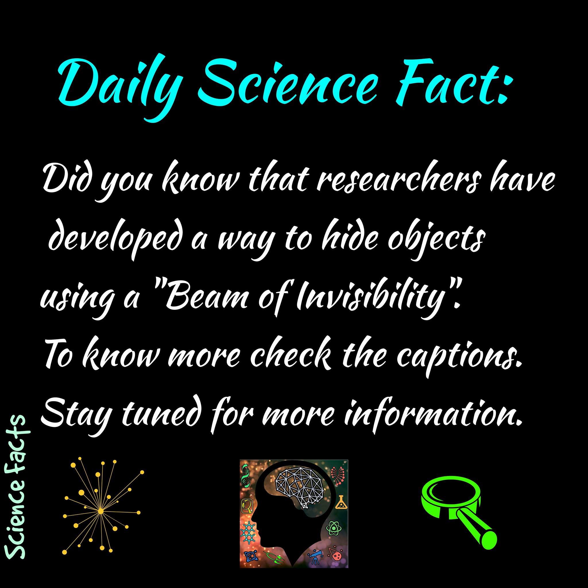 Science Facts - 'Beam of Invisibility' Could Hide Objects Using Light ...