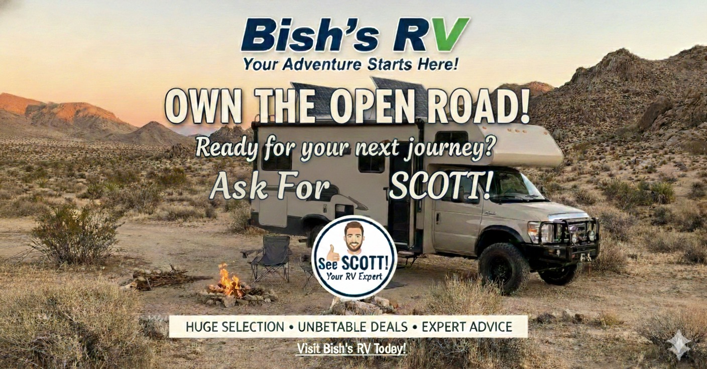 Come Meet Me(Scott) the RV Guy at Bish's RV.