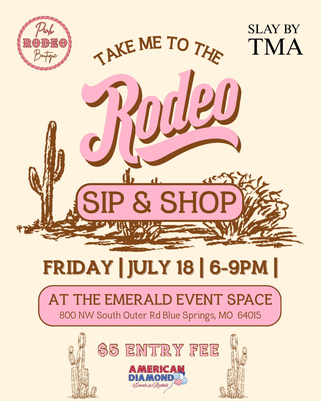 Take Me To The Rodeo Sip & Shop with Pink Rodeo & Slay By TMA