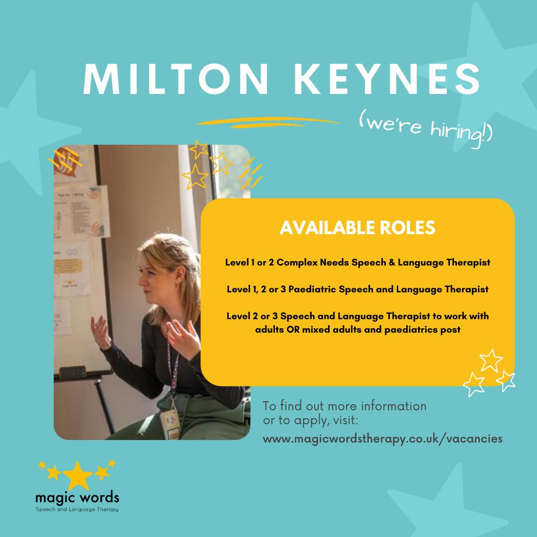Magic Words Speech and Language Therapy - CALLING ALL MILTON KEYNES ...