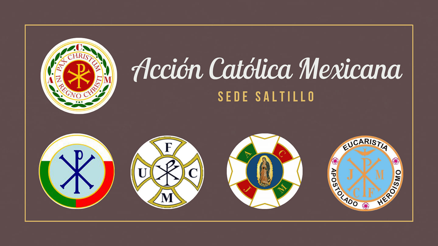 Acción Católica Mexicana en Saltillo