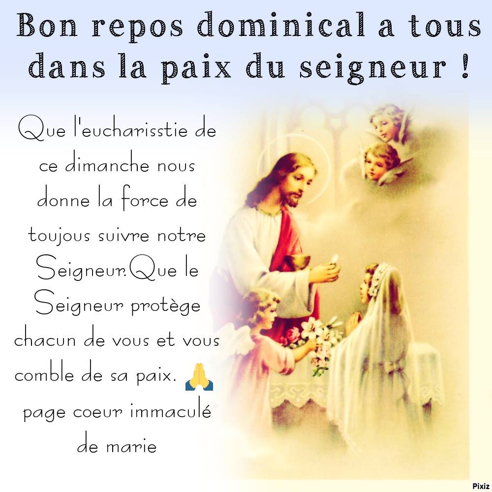 Bon repos dominical a tous dans... - Coeur Immaculé de Marie