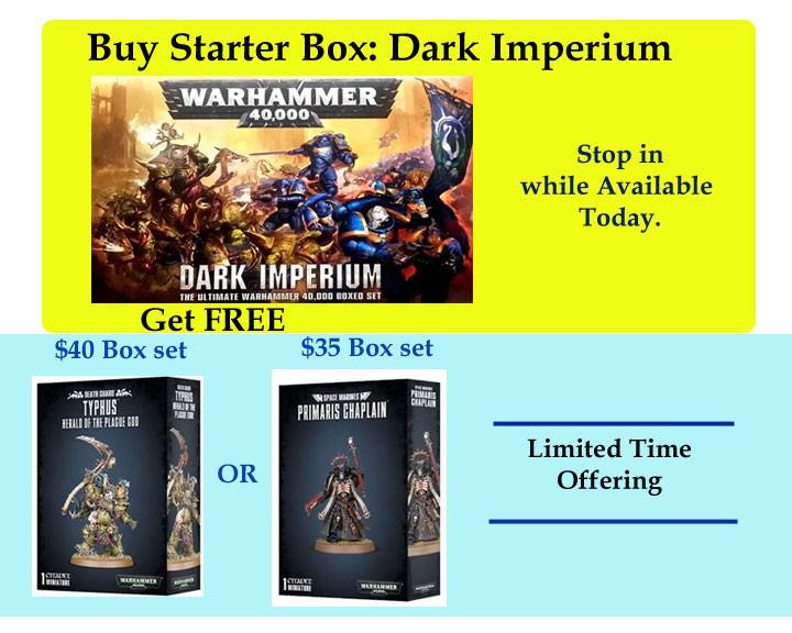 SPECIAL for Warhammer Starter Box set : Get FREE $35 / $40 Model