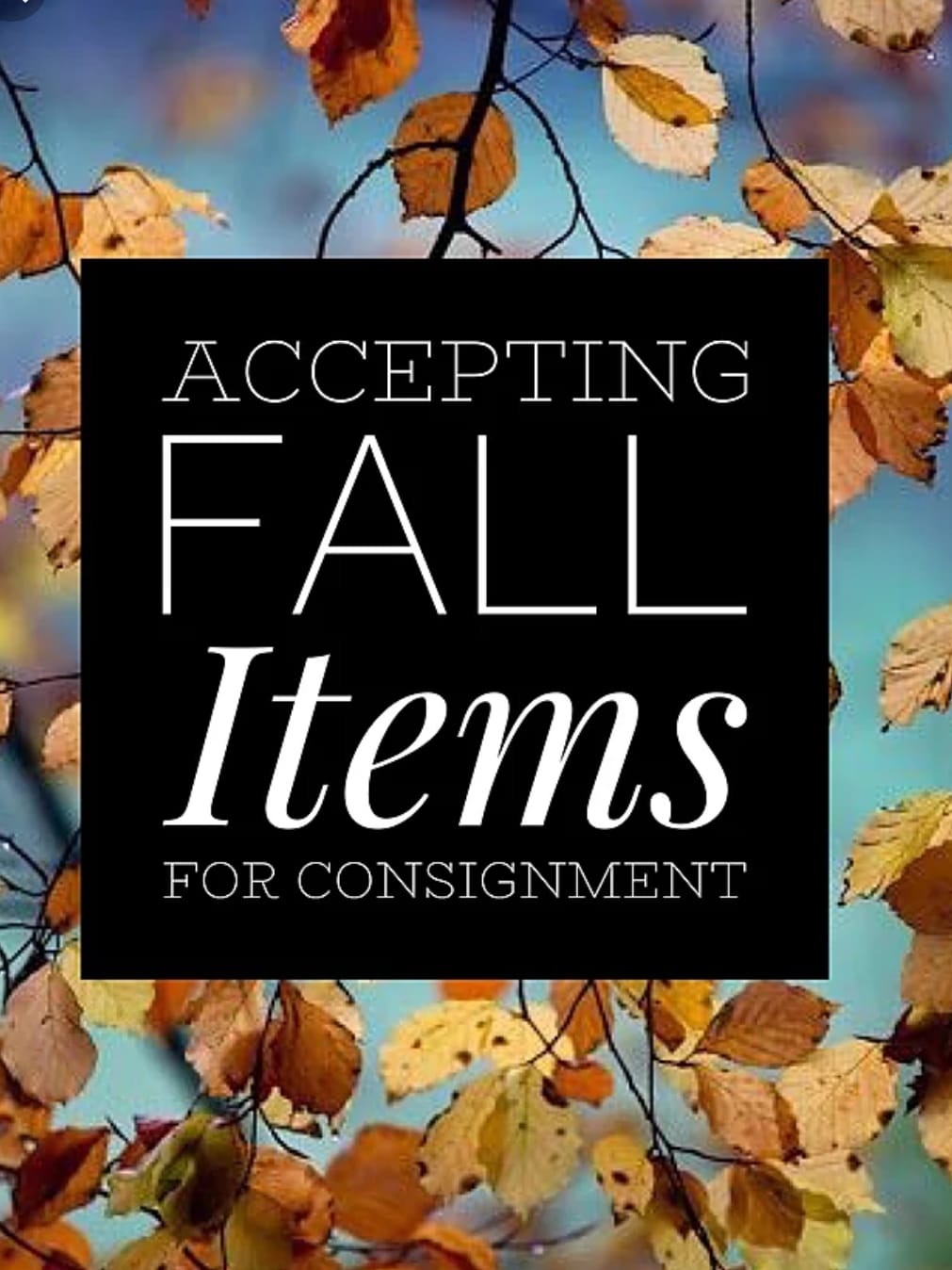 Out Of The Box Consignment - We are now accepting fall consignment! # ...