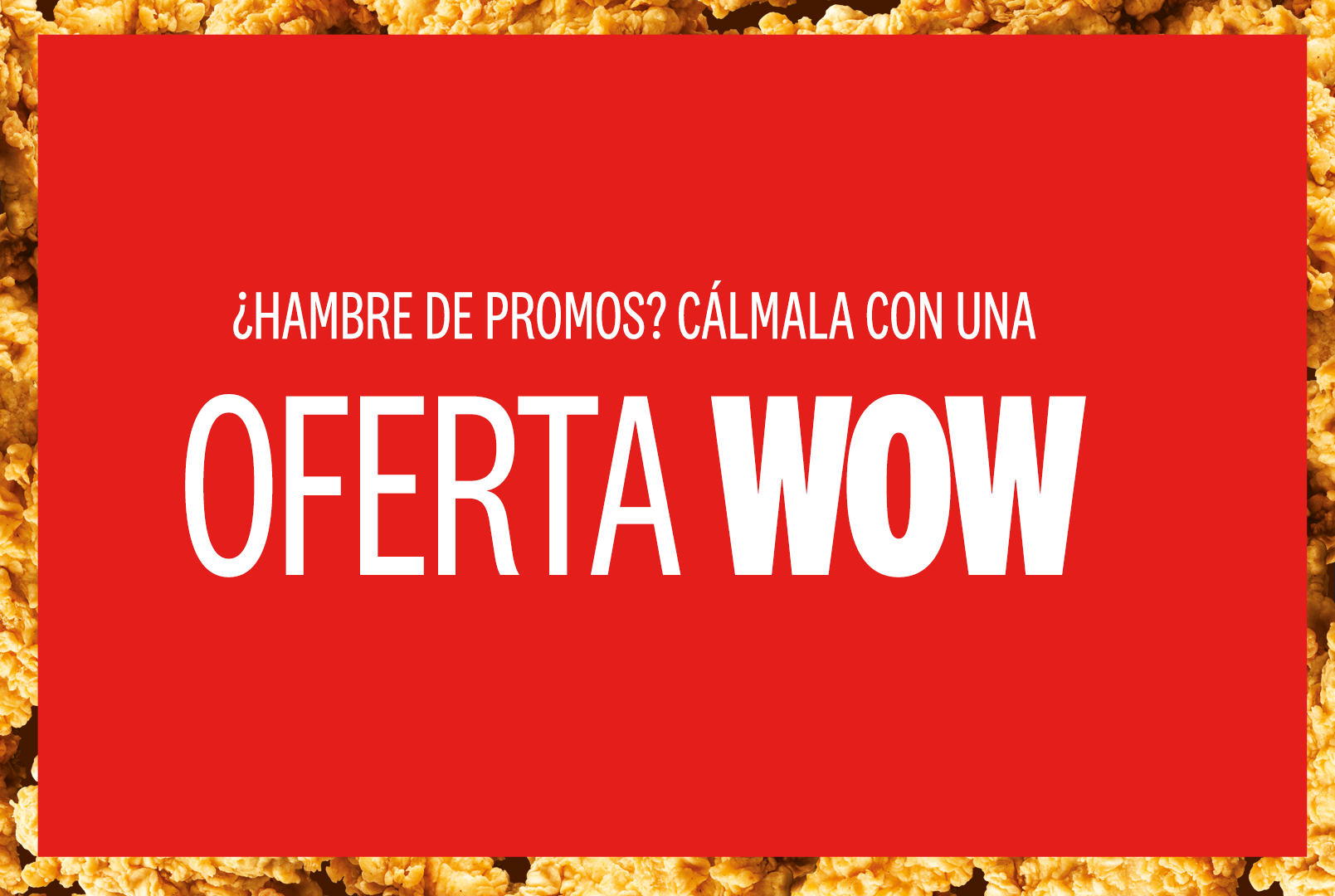 KFC - ¿Hambre de ahorro?🤑 ¡Ven a saciarla con cualquiera... | Facebook