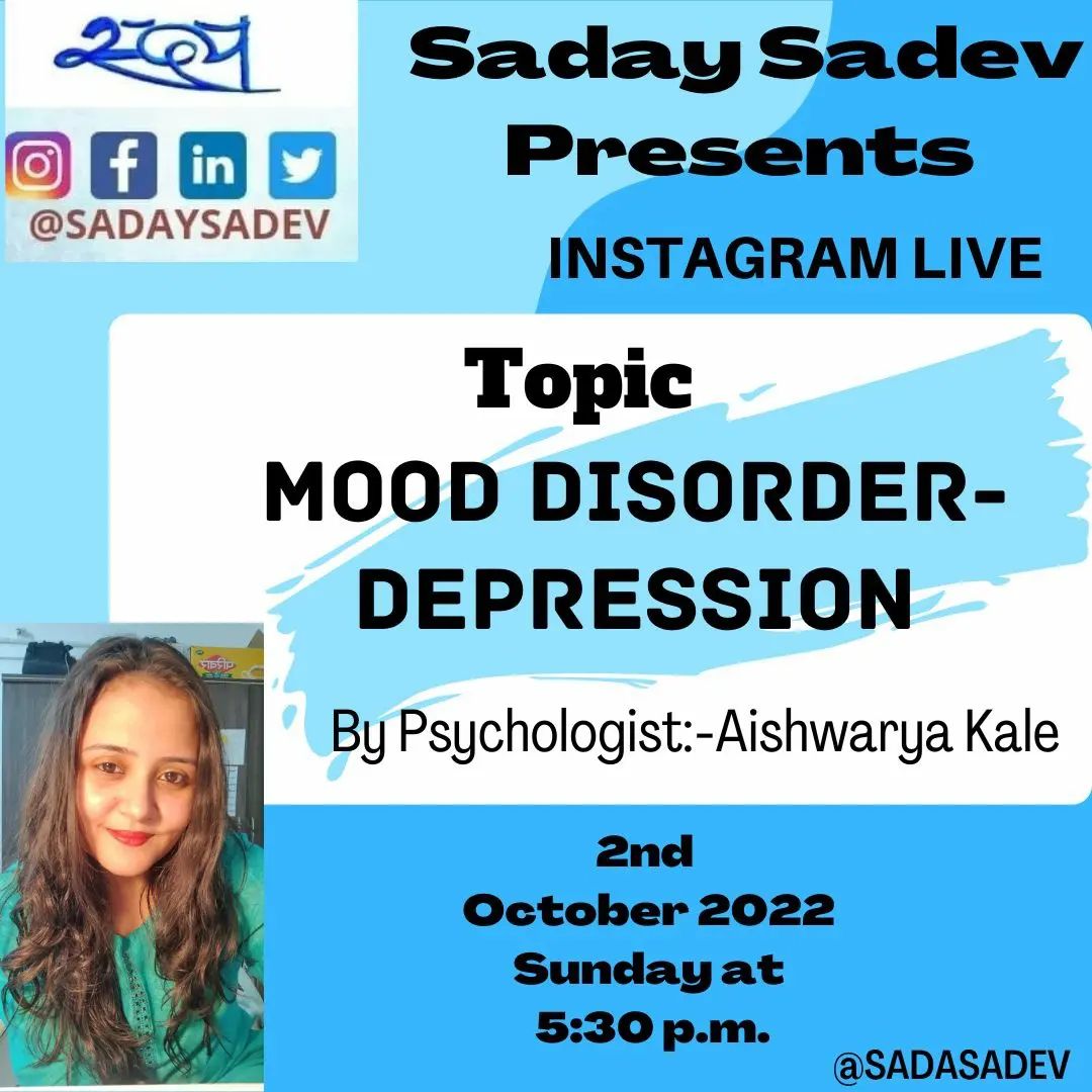 SADAY - A mood disorder is a mental health condition that...