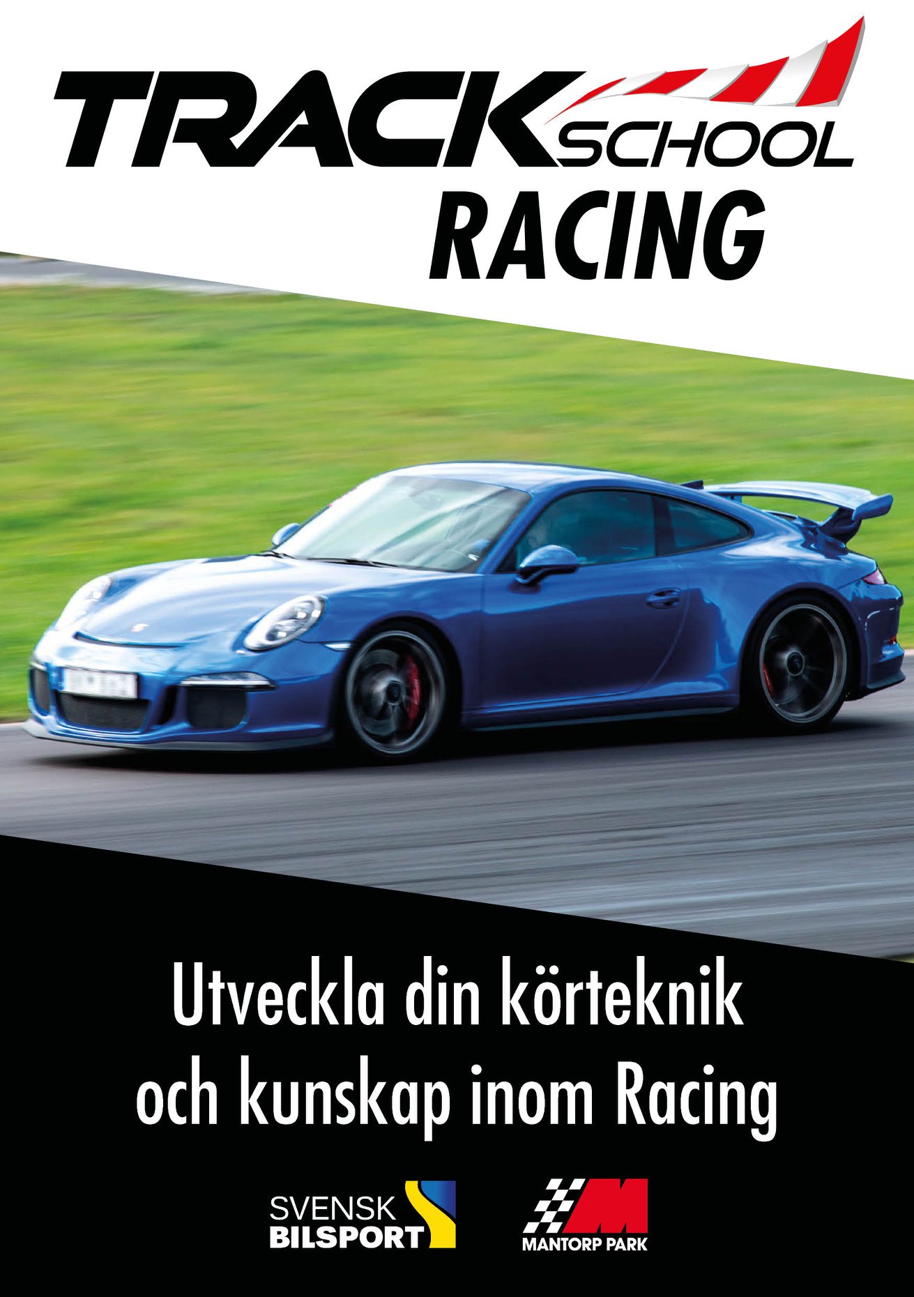 Mantorp - Track School Racing steg-3. För dig som vill finslipa dina ...