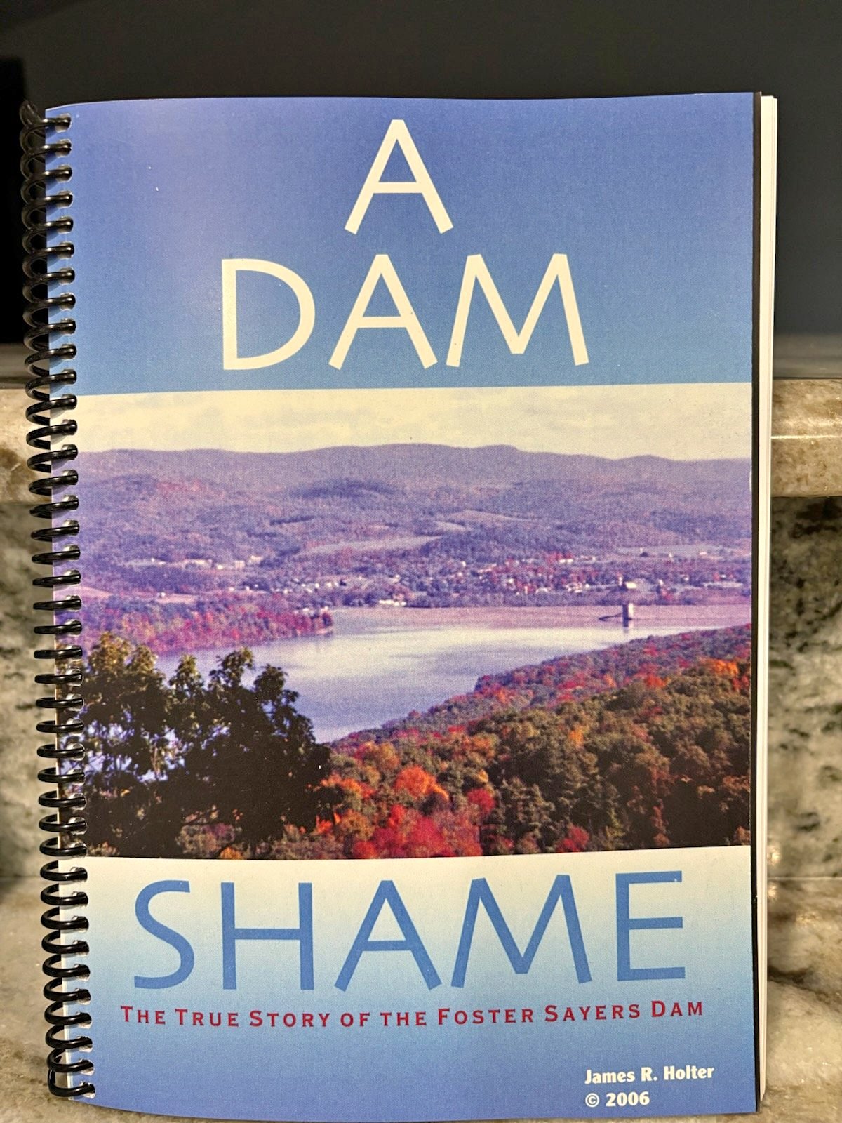 A Dam Shame - The True Story of the Foster Sayers Dam - Books - Howard ...