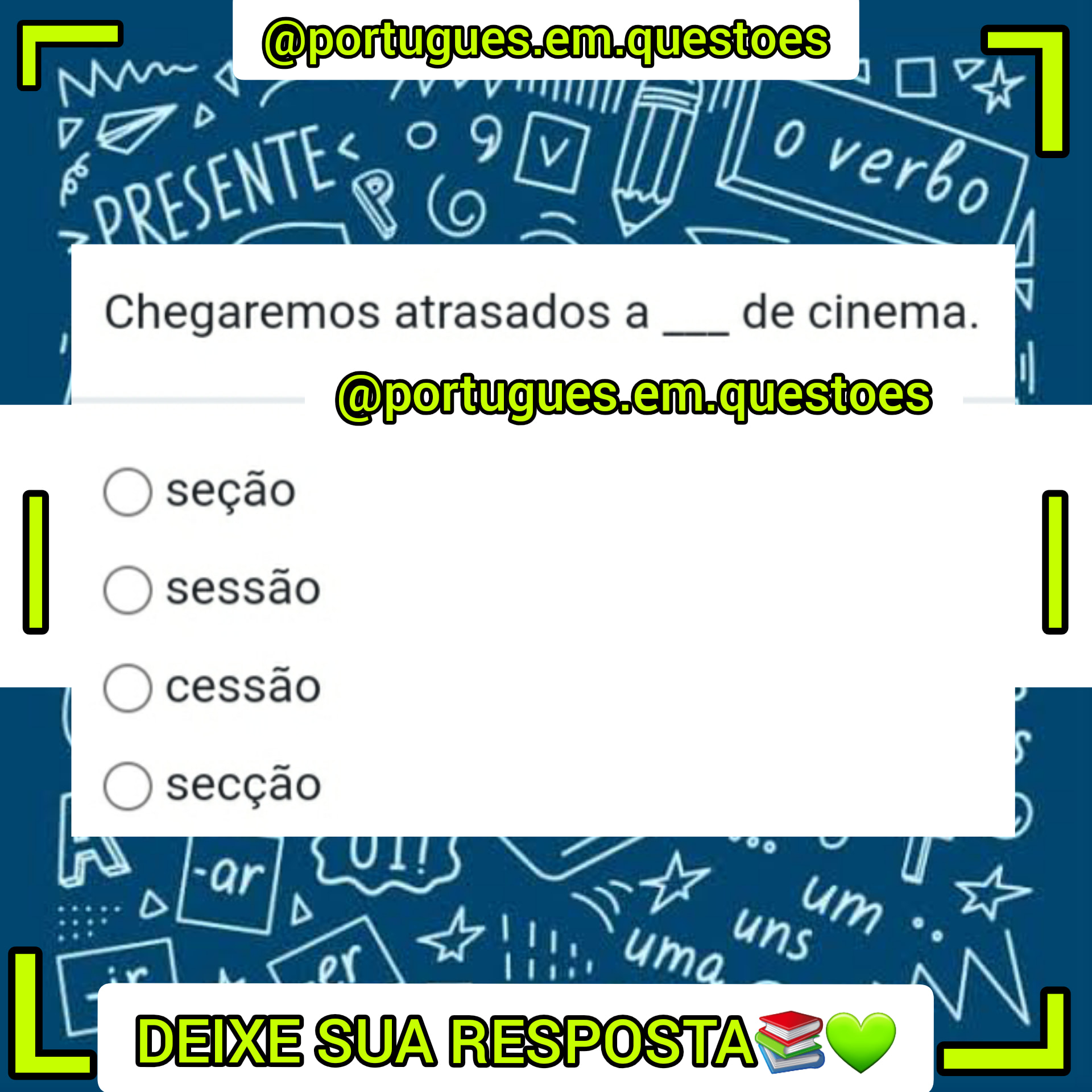Português Em Questões - RESPOSTA AQUI 👇👇👇👇👇💚💙📚 https://instagram.com ...