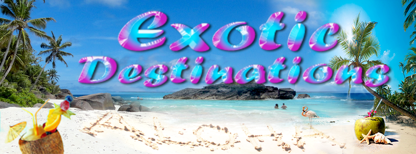 Exotic Destinations