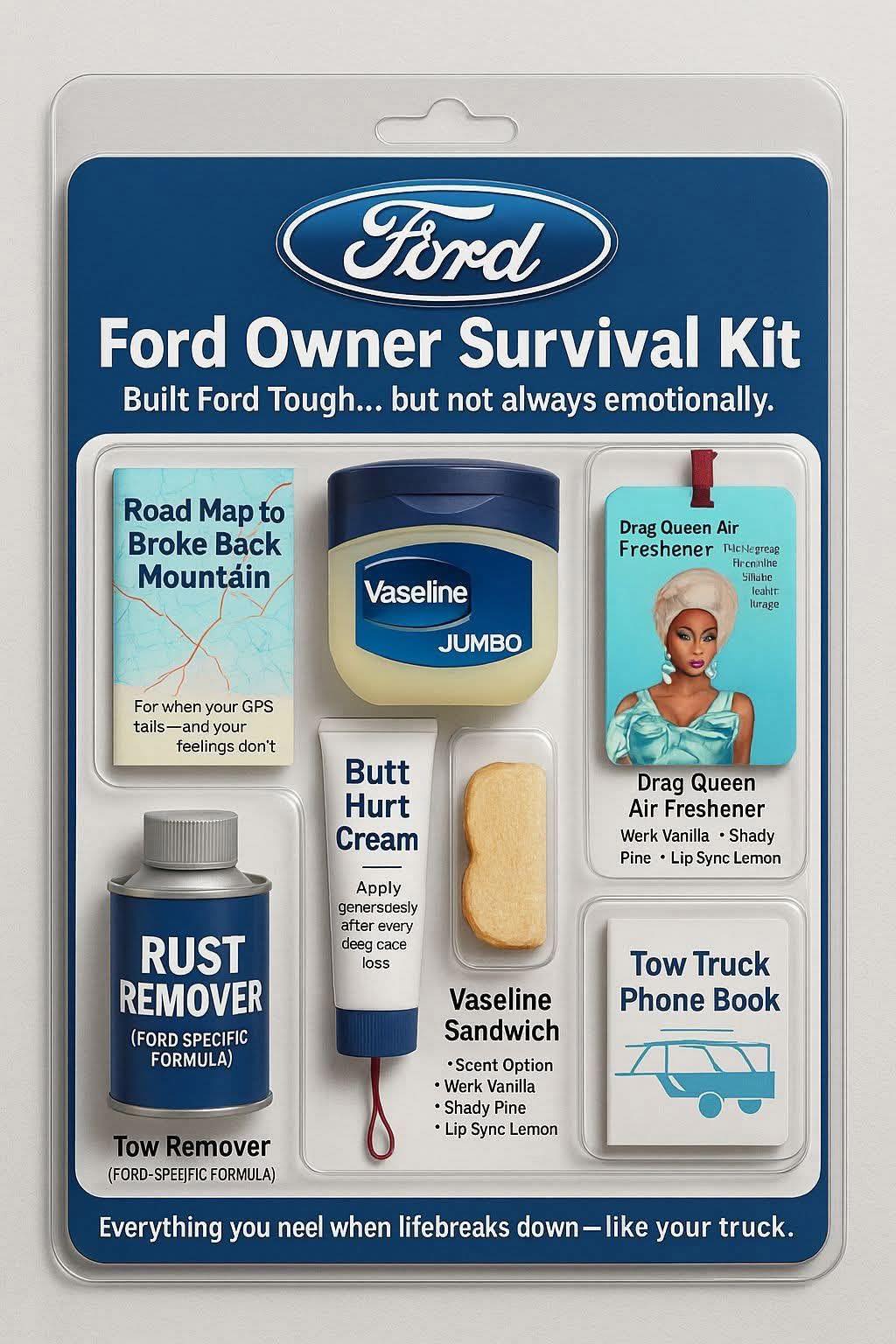 Ford Ford Owner Survival Kit Built Ford Tough... but not always ...