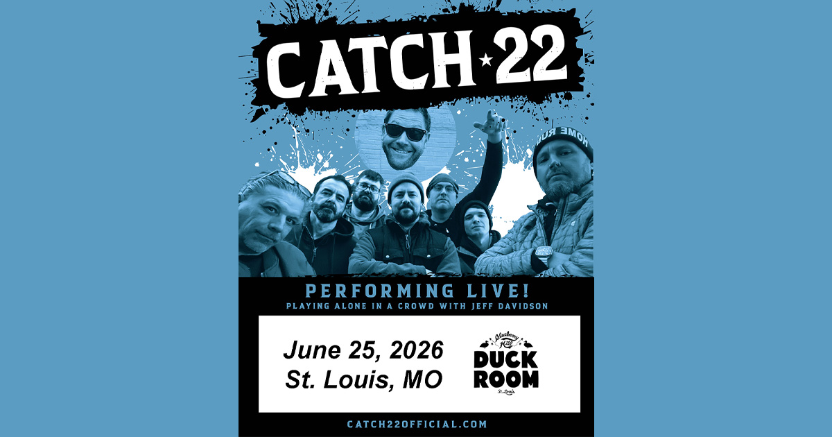 Catch 22 at Blueberry Hill Duck Room