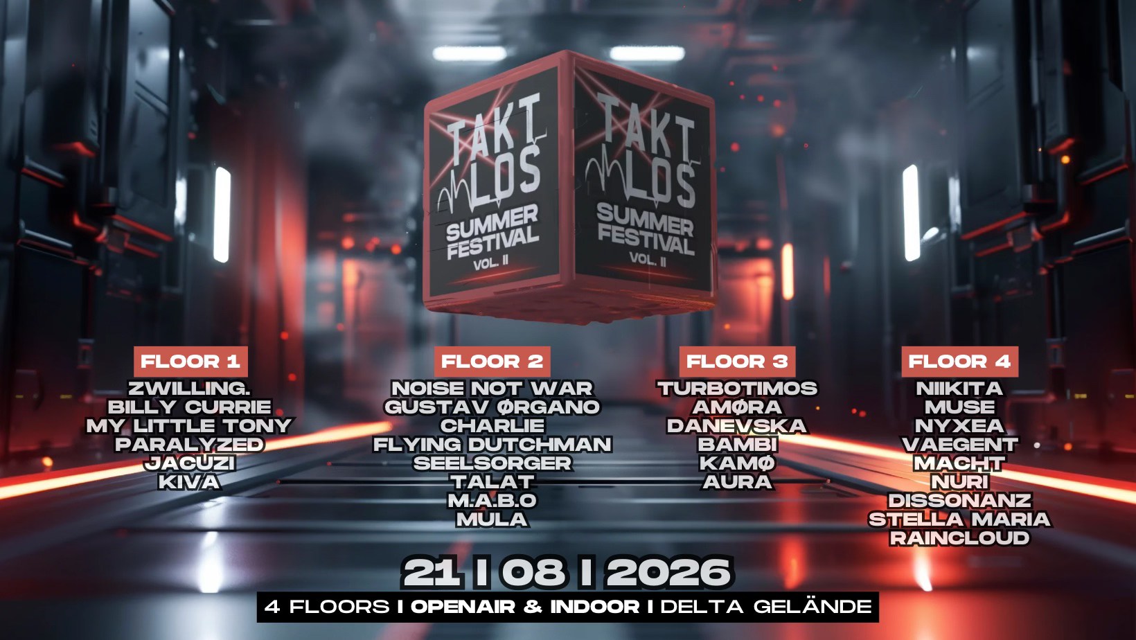 TAKTLOS • SUMMER FESTIVAL VOL.II • OPENAIR & INDOOR • 4 FLOORS