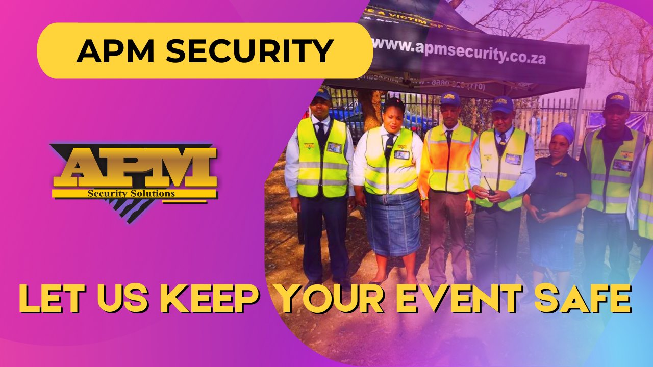 HOSTING AN EVENT? Get South... - APM Security Services